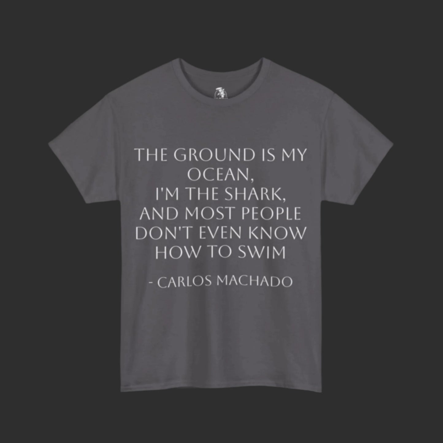 "The Ground Is My Ocean" Hammerhead Grappling Wear T-Shirt