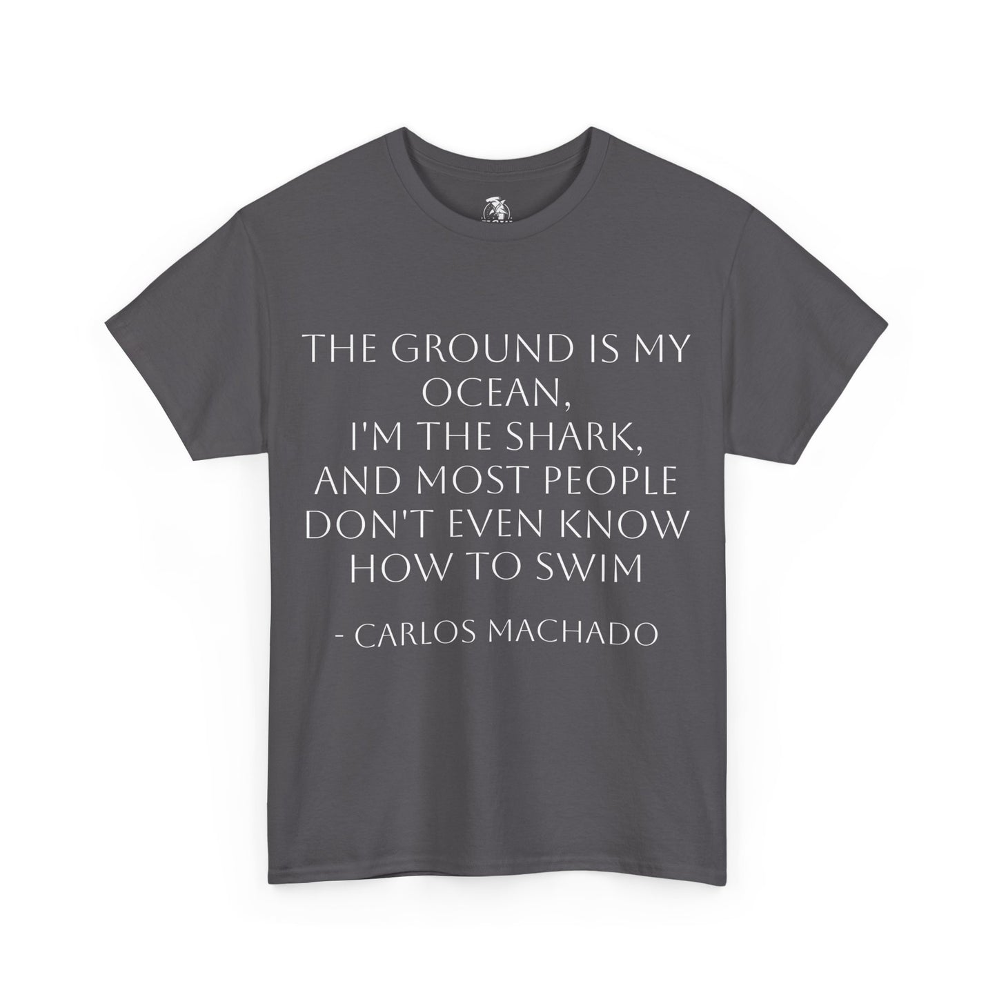 "The Ground Is My Ocean" Hammerhead Grappling Wear T-Shirt