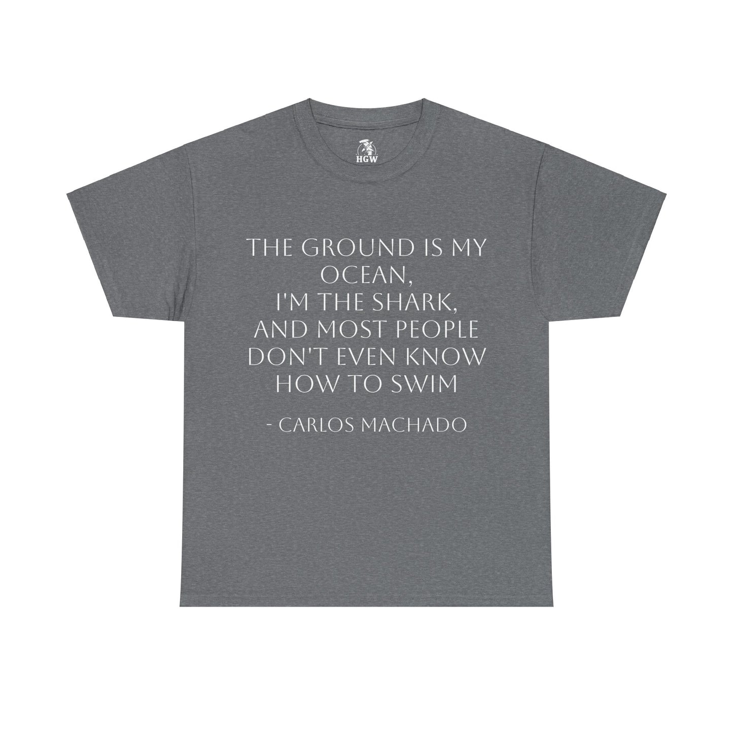 "The Ground Is My Ocean" Hammerhead Grappling Wear T-Shirt