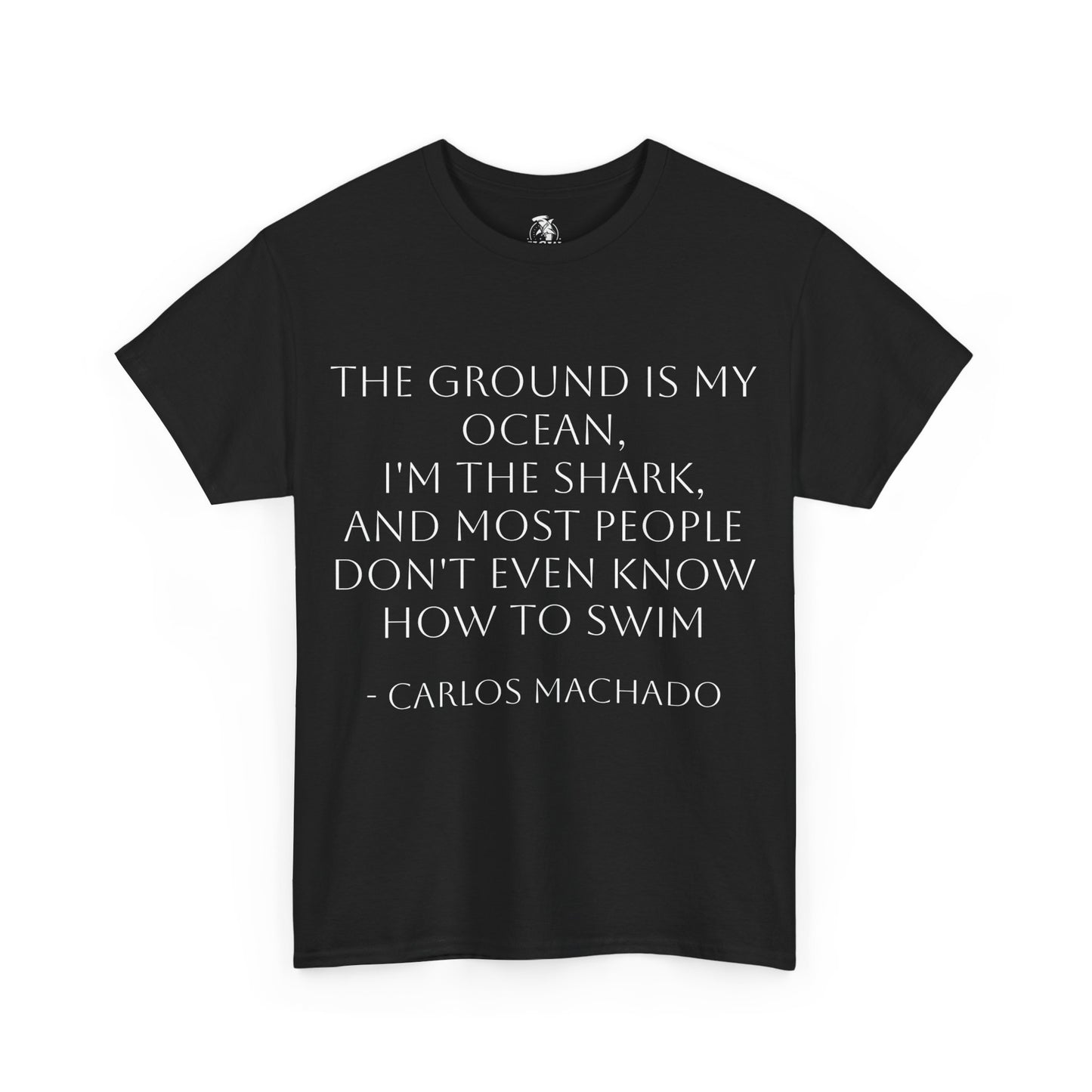 "The Ground Is My Ocean" Hammerhead Grappling Wear T-Shirt